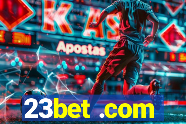 23bet .com